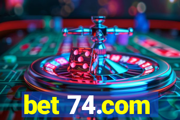 bet 74.com