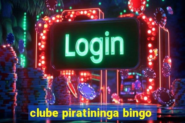 clube piratininga bingo