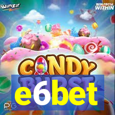 e6bet