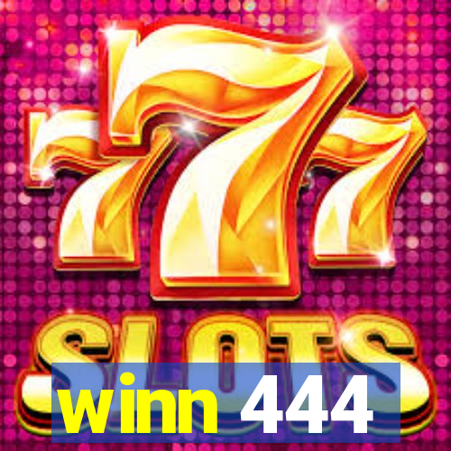 winn 444