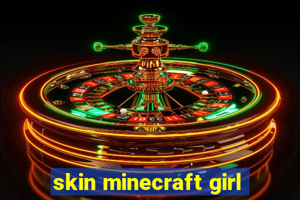 skin minecraft girl