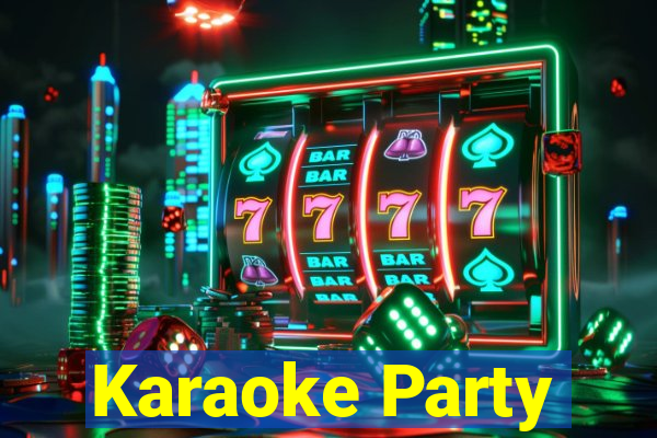 Karaoke Party