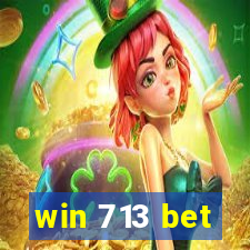 win 713 bet