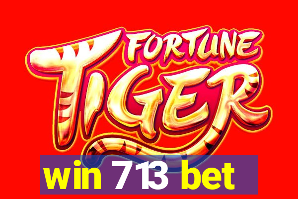 win 713 bet