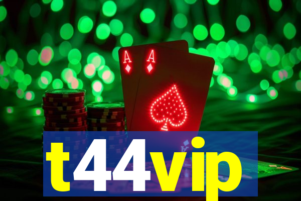 t44vip