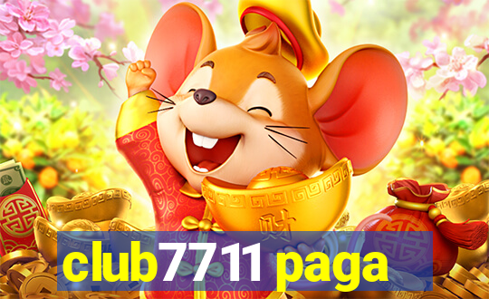 club7711 paga