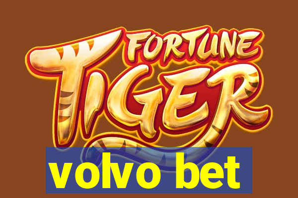 volvo bet