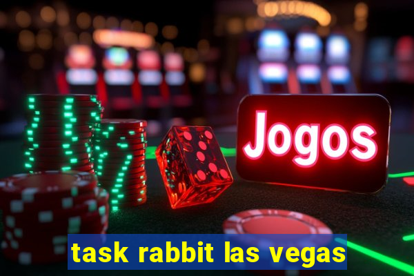 task rabbit las vegas