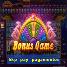 hkp pay pagamentos ltda jogo do tigre