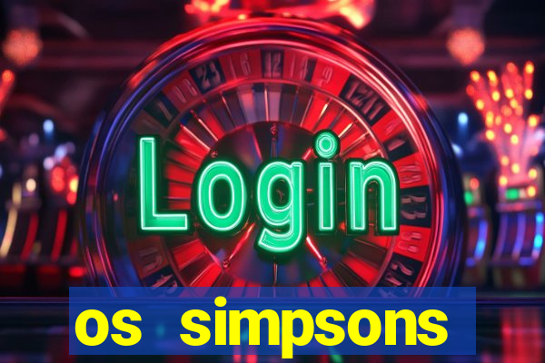 os simpsons assistir online