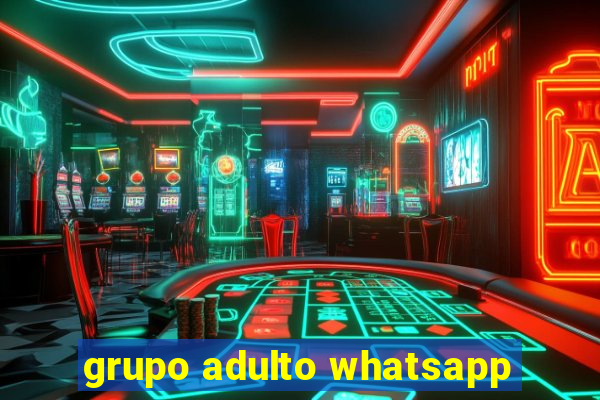 grupo adulto whatsapp