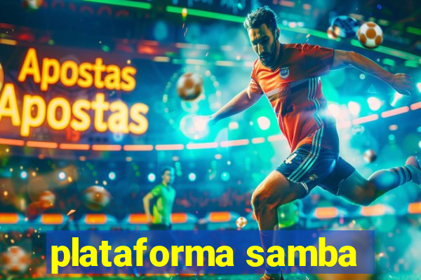 plataforma samba