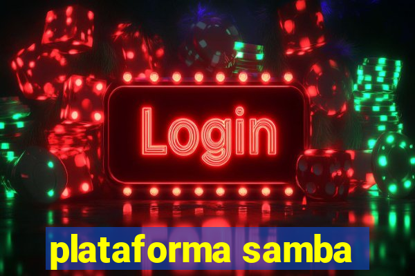 plataforma samba