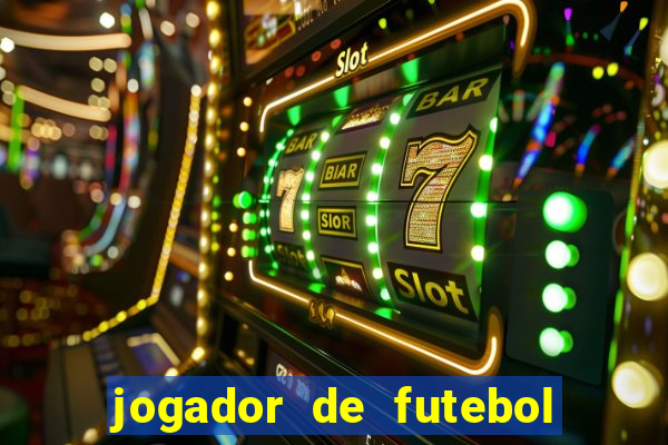 jogador de futebol de pau duro