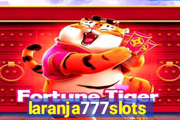 laranja777slots.com