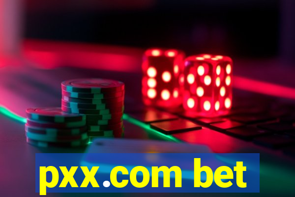 pxx.com bet