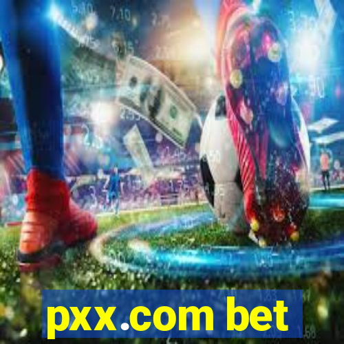 pxx.com bet