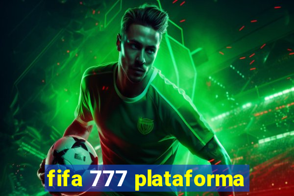 fifa 777 plataforma