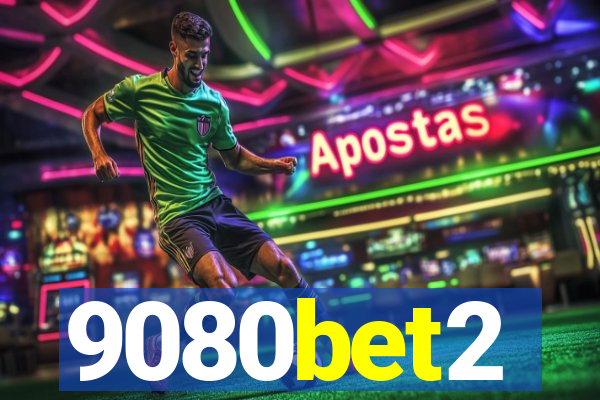 9080bet2