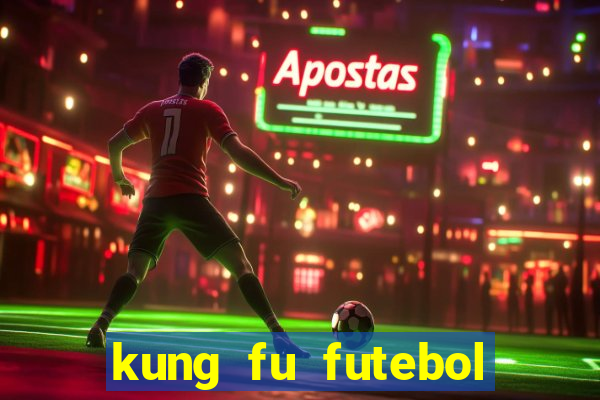 kung fu futebol clube download dublado