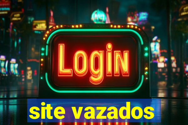 site vazados