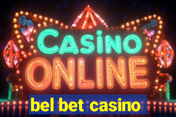 bel bet casino