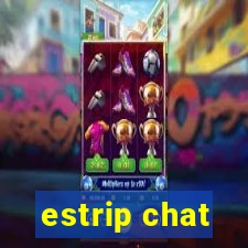 estrip chat