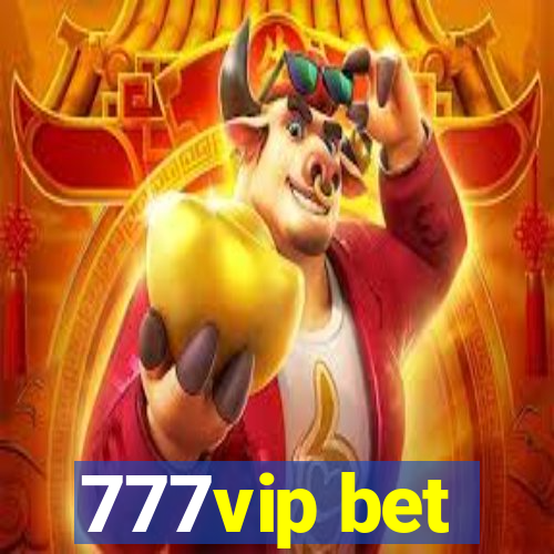 777vip bet