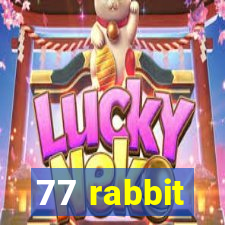 77 rabbit