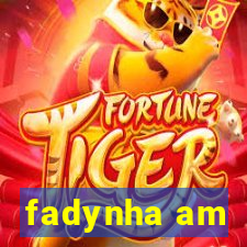 fadynha am