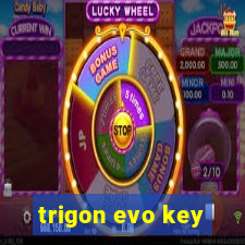 trigon evo key