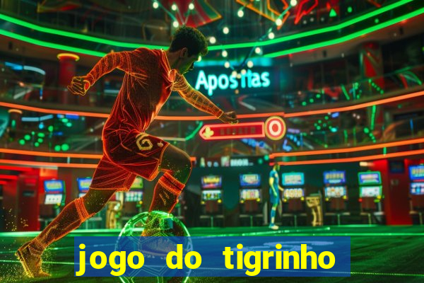 jogo do tigrinho com deposito de 1 real