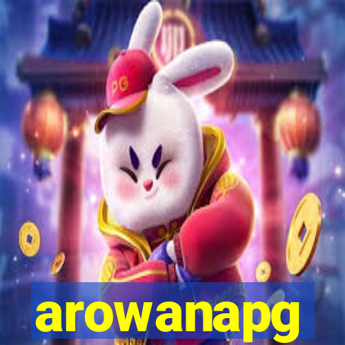 arowanapg