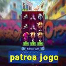 patroa jogo