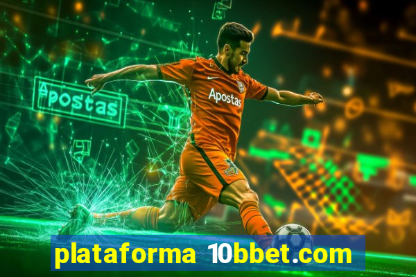 plataforma 10bbet.com