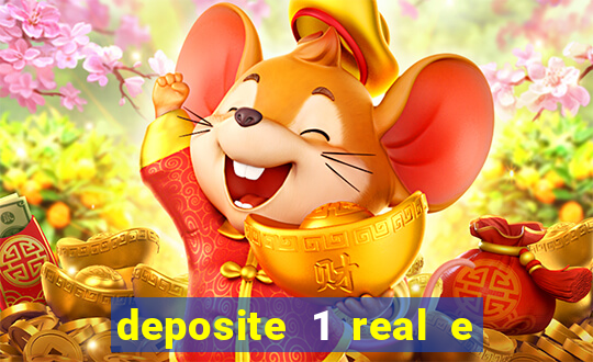 deposite 1 real e ganhe 10