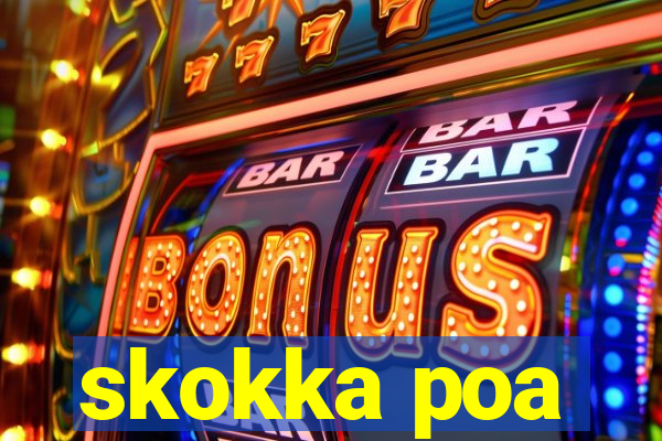 skokka poa