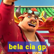 bela cia gp