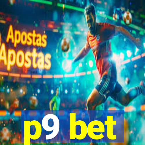 p9 bet