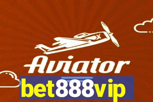 bet888vip