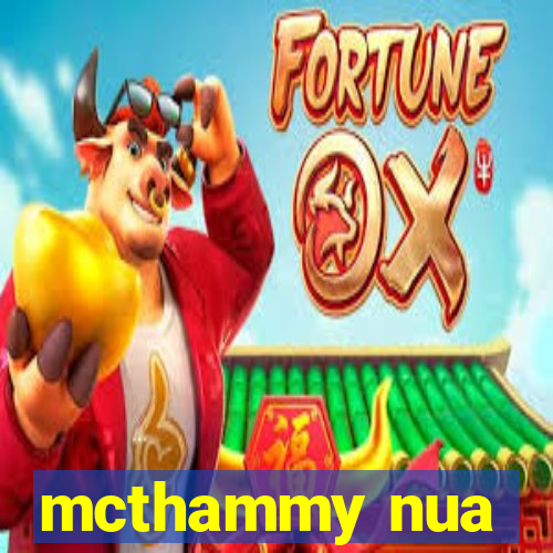 mcthammy nua