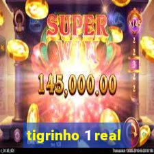 tigrinho 1 real