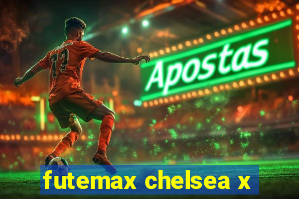 futemax chelsea x