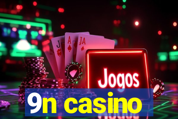 9n casino