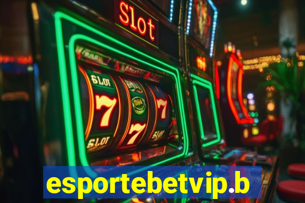 esportebetvip.bet