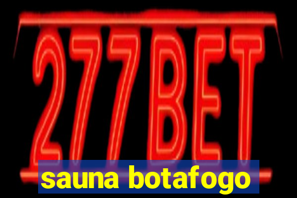 sauna botafogo