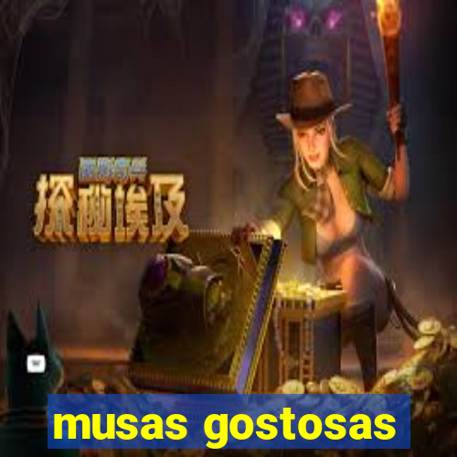 musas gostosas