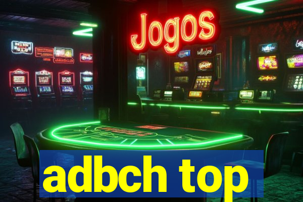 adbch top