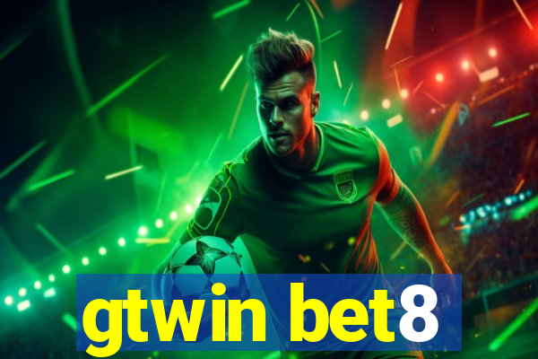 gtwin bet8