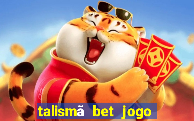 talismã bet jogo do bicho